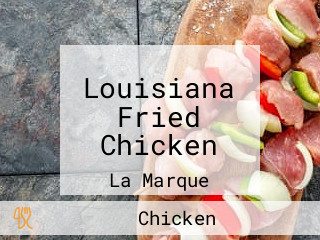 Louisiana Fried Chicken