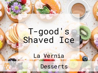 T-good's Shaved Ice