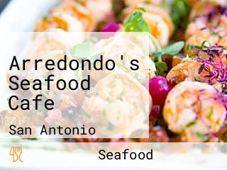 Arredondo's Seafood Cafe