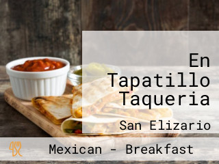 En Tapatillo Taqueria