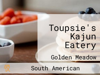 Toupsie's Kajun Eatery