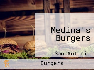 Medina's Burgers