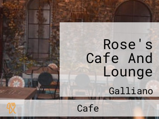 Rose's Cafe And Lounge