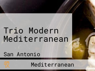 Trio Modern Mediterranean