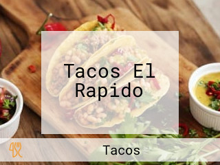 Tacos El Rapido