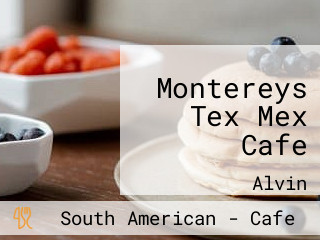 Montereys Tex Mex Cafe