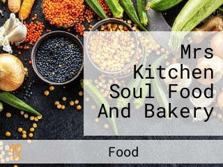 Mrs Kitchen Soul Food And Bakery