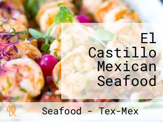 El Castillo Mexican Seafood