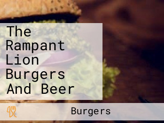 The Rampant Lion Burgers And Beer