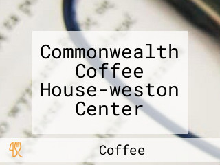 Commonwealth Coffee House-weston Center