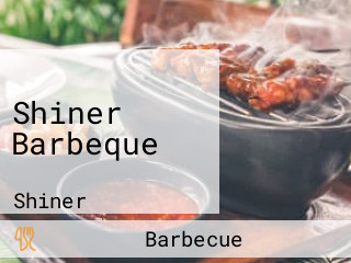 Shiner Barbeque