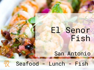 El Senor Fish