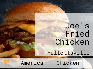 Joe's Fried Chicken