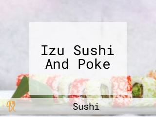 Izu Sushi And Poke