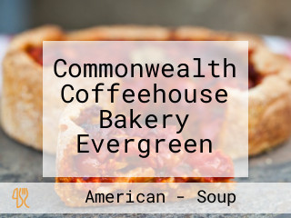 Commonwealth Coffeehouse Bakery Evergreen