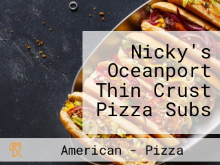 Nicky's Oceanport Thin Crust Pizza Subs