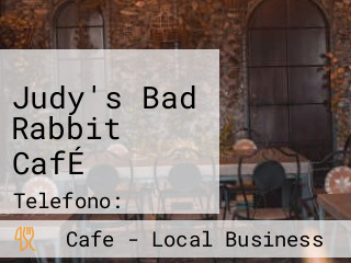 Judy's Bad Rabbit CafÉ