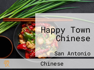 Happy Town Chinese