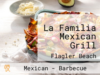 La Familia Mexican Grill