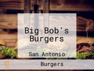 Big Bob's Burgers