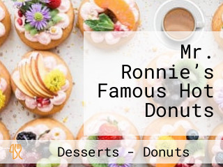 Mr. Ronnie’s Famous Hot Donuts