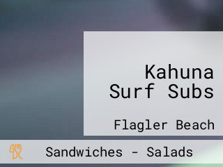 Kahuna Surf Subs