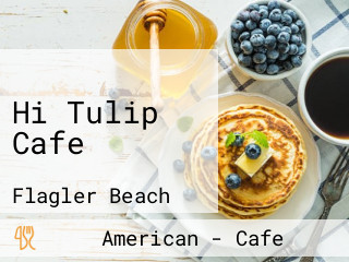 Hi Tulip Cafe