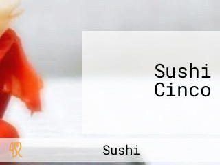 Sushi Cinco