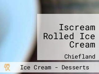 Iscream Rolled Ice Cream