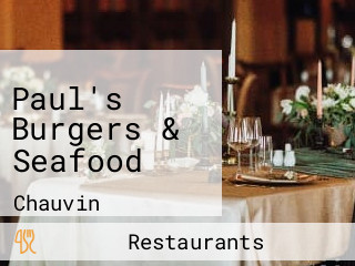 Paul's Burgers & Seafood