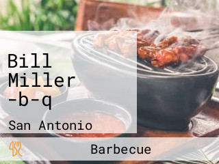 Bill Miller -b-q