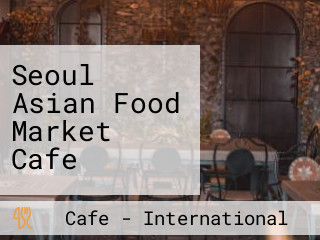 Seoul Asian Food Market Cafe