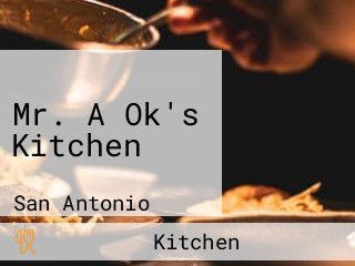 Mr. A Ok's Kitchen