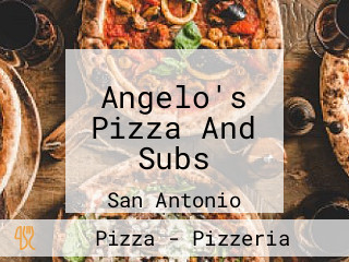 Angelo's Pizza And Subs