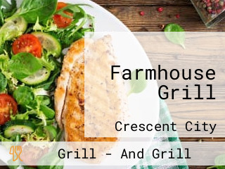 Farmhouse Grill