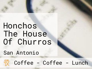 Honchos The House Of Churros