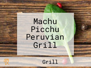 Machu Picchu Peruvian Grill