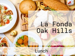 La Fonda Oak Hills