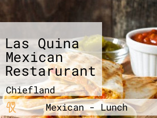 Las Quina Mexican Restarurant