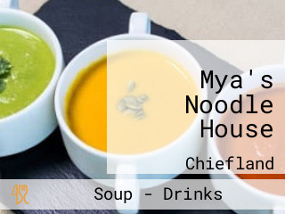 Mya's Noodle House