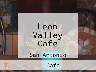 Leon Valley Cafe