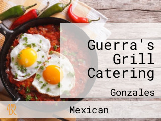 Guerra's Grill Catering