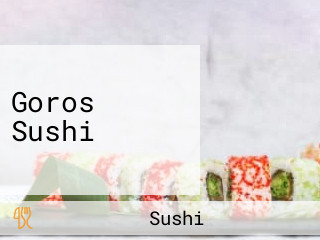 Goros Sushi