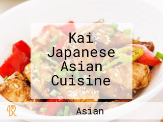 Kai Japanese Asian Cuisine