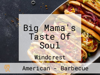 Big Mama's Taste Of Soul