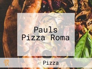 Pauls Pizza Roma