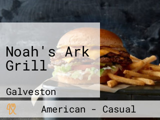 Noah's Ark Grill