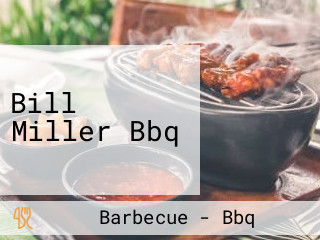 Bill Miller Bbq