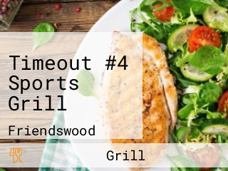 Timeout #4 Sports Grill