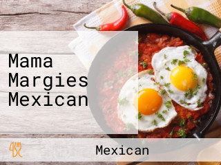 Mama Margies Mexican